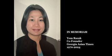 In Memoriam: Yom Razak, Co-Founder of Georgia Asian Times